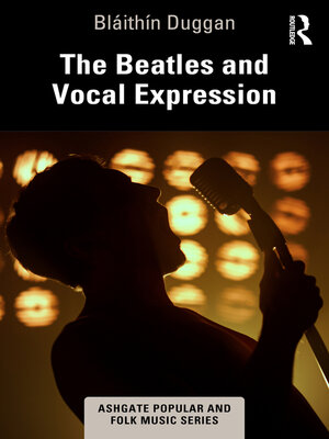 cover image of The Beatles and Vocal Expression